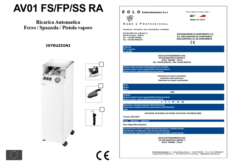 Sistema stirante professionale AV01 S RA con Caldaia in rame a Risparmio energetico Resistenza esterna anticalcare e Ricarica automatica Classe energetica A++ Made in Italy Garanzia 5 anni